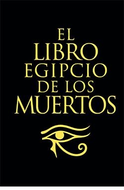 LIBRO EGIPCIO DE LOS MUERTOS, EL | 9788418350900 | BUDGE, E.A.WALLIS | Llibreria La Gralla | Llibreria online de Granollers