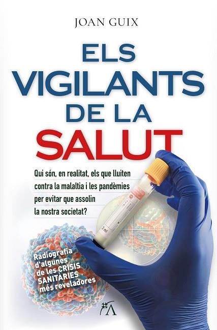 VIGILANTS DE LA SALUT, ELS | 9788410354647 | GUIX OLIVER, JOAN | Llibreria La Gralla | Llibreria online de Granollers