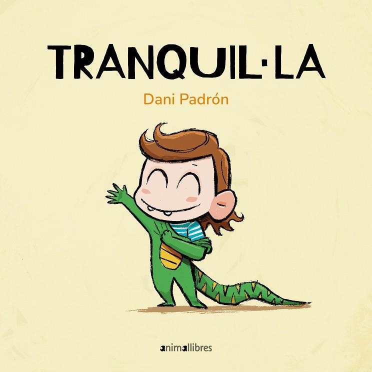 TRANQUIL·LA | 9788410302228 | PADRON, DANI | Llibreria La Gralla | Llibreria online de Granollers