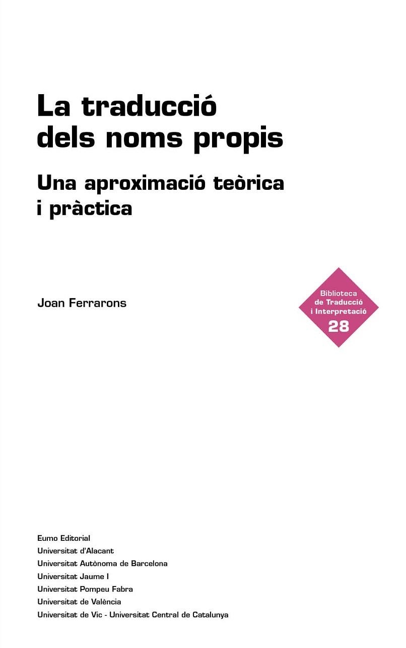 TRADUCCIÓ DELS NOMS PROPIS, LA | 9788497668552 | FERRARONS LLAGOSTERA, JOAN | Llibreria La Gralla | Librería online de Granollers