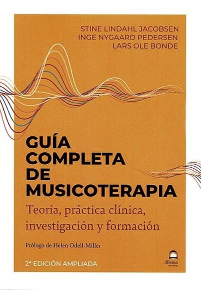 GUÍA COMPLETA DE MUSICOTERAPIA (2ª EDICIÓN AMPLIADA) | 9788498276497 | LINDAHL JACOBSEN, STINE / NYGAARD PEDERSEN, INGE / OLE BONDE, LARS | Llibreria La Gralla | Llibreria online de Granollers