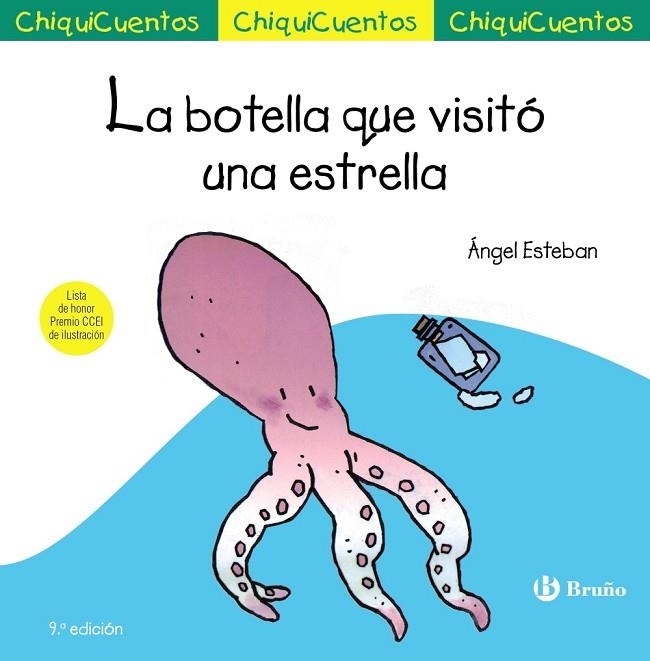 BOTELLA QUE VISITÓ UNA ESTRELLA, LA  CHIQUICUENTO 5. LA | 9788469643358 | ESTEBAN, ÁNGEL | Llibreria La Gralla | Llibreria online de Granollers