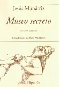 MUSEO SECRETO | 9788490022481 | MUNÁRRIZ, JESÚS | Llibreria La Gralla | Librería online de Granollers