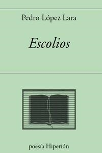 ESCOLIOS | 9788490022443 | LOPEZ LARA, PEDRO | Llibreria La Gralla | Librería online de Granollers