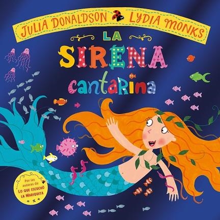 SIRENA CANTARINA, LA | 9788412745818 | DONALDSON, JULIA | Llibreria La Gralla | Llibreria online de Granollers