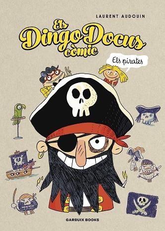 PIRATES, ELS ELS DINGO DOCUS - ELS | 9788419393456 | AUDOUIN, LAURENT | Llibreria La Gralla | Llibreria online de Granollers