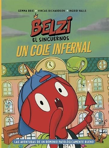 COLE INFERNAL, UN  BELZI EL SINCUERNOS 2. UN | 9788426149114 | BRIE, GEMMA ;  RICHARDSON, VINCAS | Llibreria La Gralla | Llibreria online de Granollers