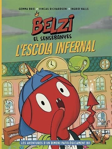 ESCOLA INFERNAL, L' BELZI EL SENSEBANYES 2. L' | 9788426149121 | BRIE, GEMMA ;  RICHARDSON, VINCAS | Llibreria La Gralla | Llibreria online de Granollers