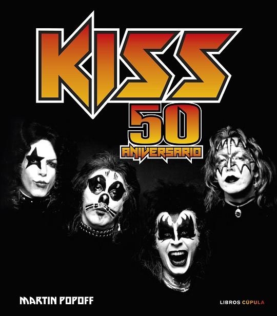 KISS. 50 ANIVERSARIO | 9788448041298 | POPOFF, MARTIN | Llibreria La Gralla | Llibreria online de Granollers