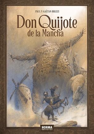 DON QUIJOTE DE LA MANCHA. | 9788467971941 | BRIZZI, PAUL ;  BRIZZI, GAETAN | Llibreria La Gralla | Llibreria online de Granollers