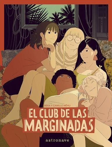 CLUB DE LAS MARGINADAS, EL | 9788467971538 | BEKA ;  MEHU | Llibreria La Gralla | Librería online de Granollers