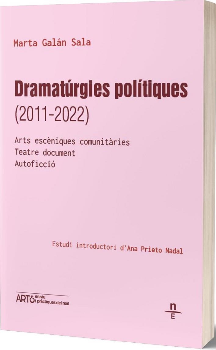 DRAMATURGIES POLÍTIQUES (2011-2022) | 9788412838459 | GALÁN SALA, MARTA | Llibreria La Gralla | Llibreria online de Granollers