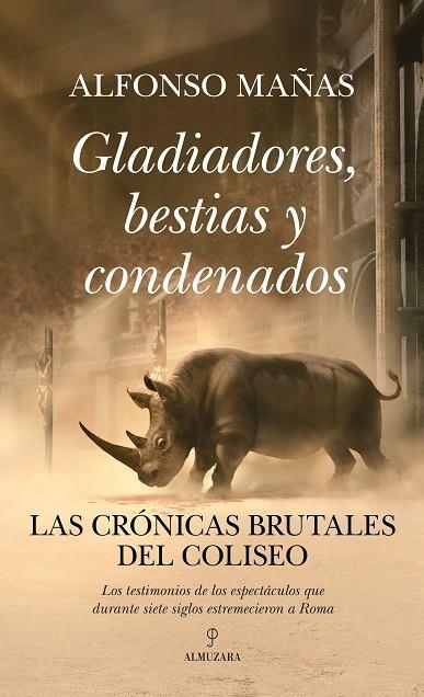 GLADIADORES, BESTIAS Y CONDENADOS | 9788410524019 | MAÑAS, ALFONSO | Llibreria La Gralla | Llibreria online de Granollers