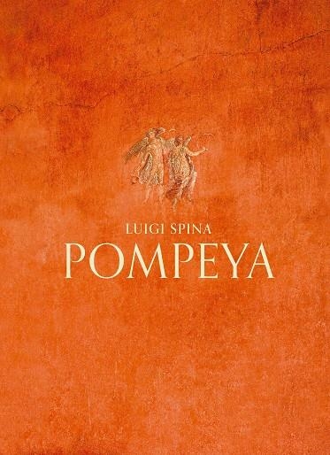 POMPEYA. | 9788410024342 | SPINA, LUIGI | Llibreria La Gralla | Llibreria online de Granollers