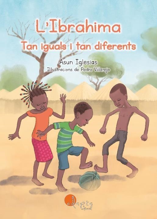 IBRAHIMA. TAN IGUALS I TAN DIFERENTS | 9788419190475 | IGLESIAS, ASUN | Llibreria La Gralla | Llibreria online de Granollers