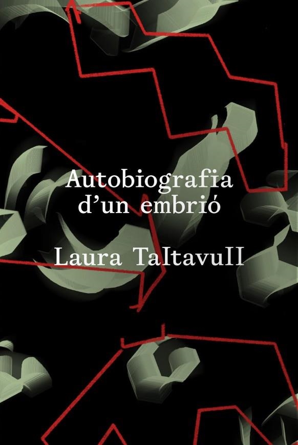 AUTOBIOGRAFIA D'UN EMBRIÓ | 9788412743265 | TALTAVULL, LAURA | Llibreria La Gralla | Librería online de Granollers