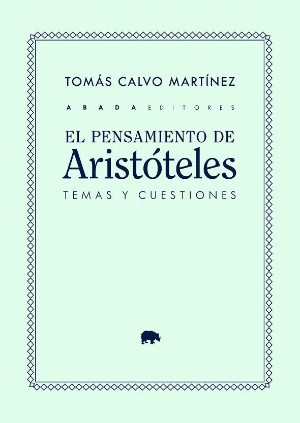 PENSAMIENTO DE ARISTÓTELES, EL: TEMAS Y CUESTIONES | 9788419008640 | CALVO MARTÍNEZ, TOMÁS | Llibreria La Gralla | Llibreria online de Granollers