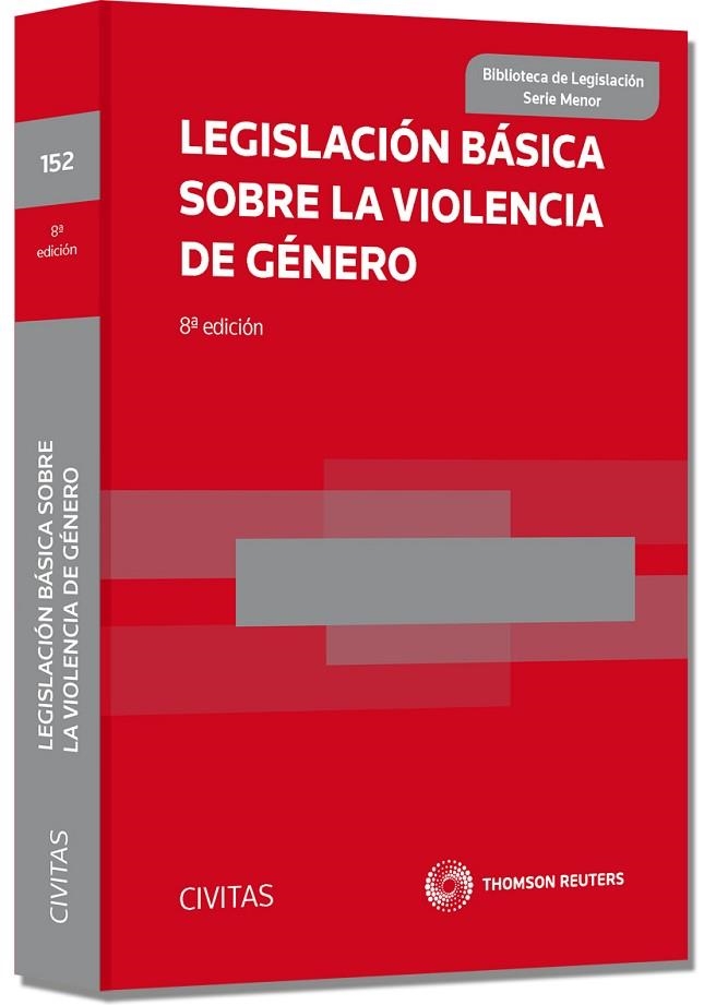 LEGISLACIÓN BÁSICA SOBRE LA VIOLENCIA DE GÉNERO | 9788447041329 | CIVITAS, DEPARTAMENTO DE REDACCIÓN | Llibreria La Gralla | Llibreria online de Granollers