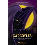 GARGOYLES UN UNIVERSO MITOLOGICO | 9788419084828 | ARGAL SOTES, ANDRES | Llibreria La Gralla | Librería online de Granollers