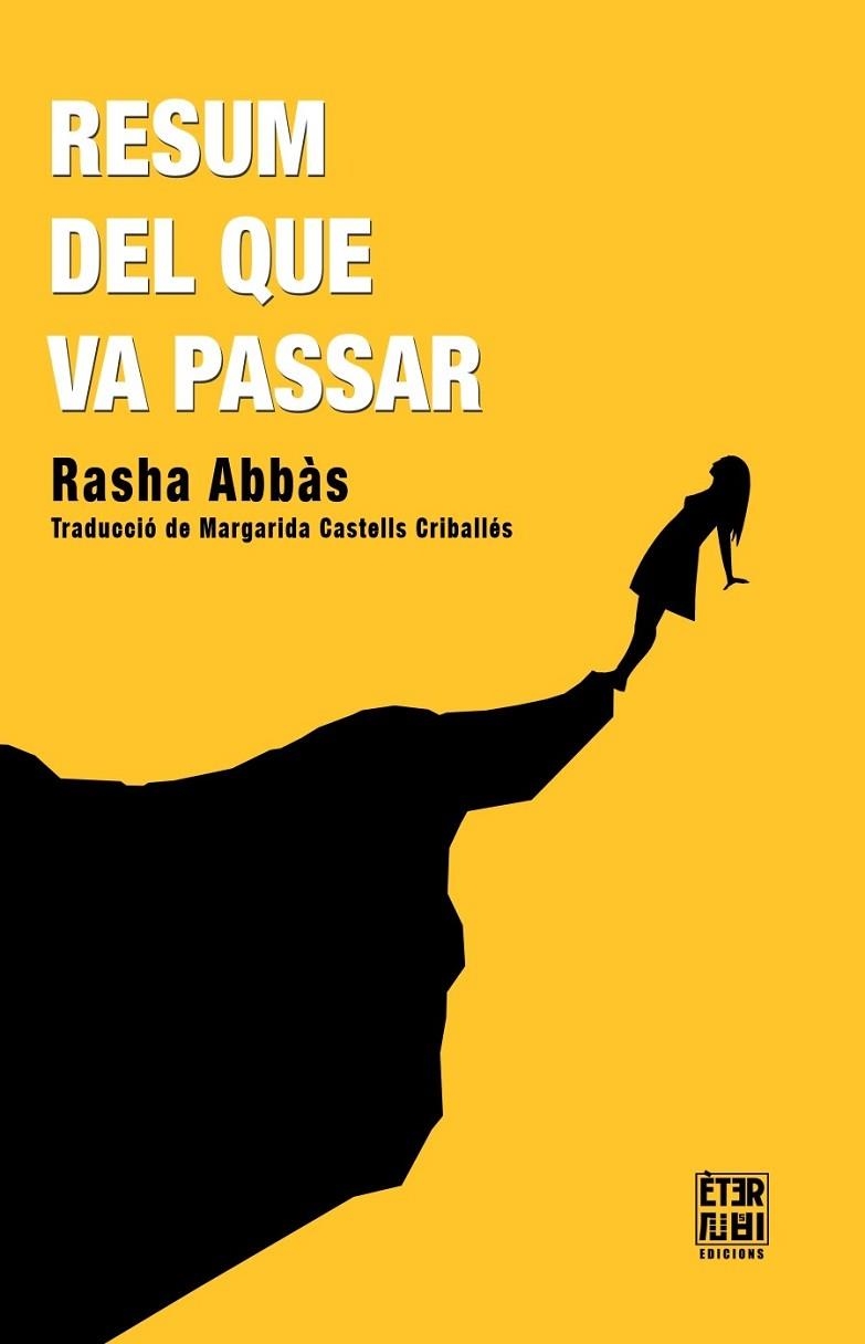 RESUM DEL QUE VA PASSAR | 9788412703788 | ABBÀS, RASHA | Llibreria La Gralla | Llibreria online de Granollers