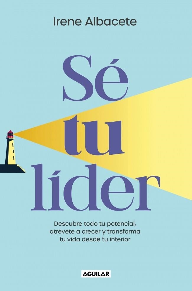 SÉ TU LIDER | 9788403524958 | ALBACETE, IRENE | Llibreria La Gralla | Llibreria online de Granollers