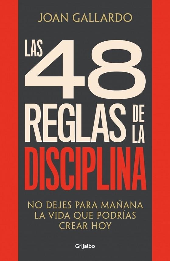 48 REGLAS DE LA DISCIPLINA, LAS | 9788425368103 | GALLARDO, JOAN | Llibreria La Gralla | Llibreria online de Granollers