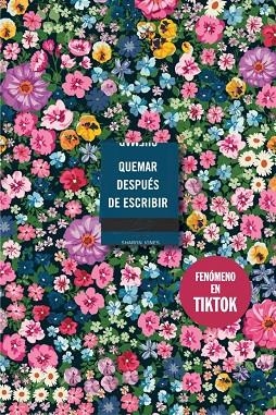 QUEMAR DESPUÉS DE ESCRIBIR (EDICIÓN OFICIAL FLORES) | 9788410257177 | JONES, SHARON | Llibreria La Gralla | Llibreria online de Granollers