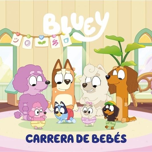 CARRERA DE BEBÉS BLUEY. UN CUENTO - | 9788448869953 | BLUEY | Llibreria La Gralla | Llibreria online de Granollers