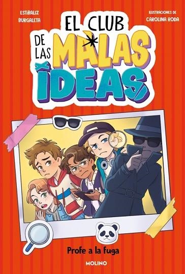 PROFE A LA FUGA EL CLUB DE LAS MALAS IDEAS 2 - | 9788427246843 | BURGALETA, ESTÍBALIZ | Llibreria La Gralla | Librería online de Granollers