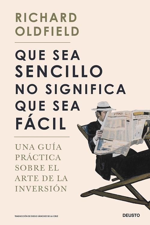 QUE SEA SENCILLO NO SIGNIFICA QUE SEA FÁCIL | 9788423433865 | OLDFIELD, RICHARD | Llibreria La Gralla | Librería online de Granollers