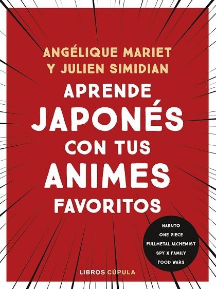 APRENDE JAPONÉS CON TUS ANIMES FAVORITOS | 9788448042196 | MARIET, ANGÉLIQUE | Llibreria La Gralla | Llibreria online de Granollers