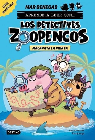 APRENDE A LEER CON... LOS DETECTIVES ZOOPENCOS 5. MALAPATA LA PIRATA | 9788408297383 | BENEGAS, MAR | Llibreria La Gralla | Llibreria online de Granollers