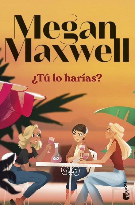 ¿TÚ LO HARÍAS? | 9788408297703 | MAXWELL, MEGAN | Llibreria La Gralla | Llibreria online de Granollers