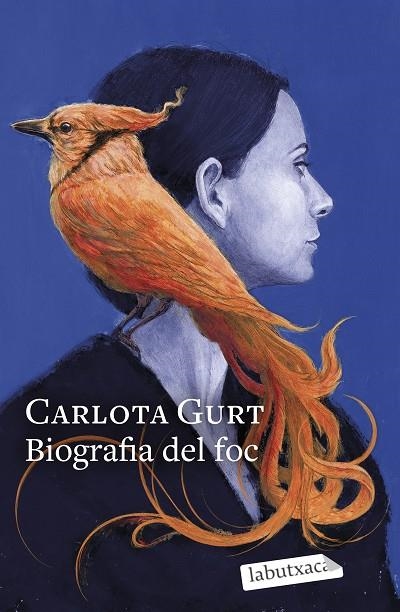 BIOGRAFIA DEL FOC | 9788419971333 | GURT, CARLOTA | Llibreria La Gralla | Llibreria online de Granollers