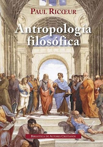 ANTROPOLOGÍA FILOSÓFICA | 9788422021339 | RICOEUR, PAUL | Llibreria La Gralla | Llibreria online de Granollers