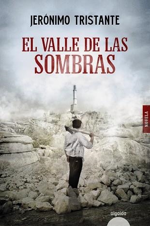 EL VALLE DE LAS SOMBRAS | 9788491896685 | TRISTANTE, JERÓNIMO | Llibreria La Gralla | Llibreria online de Granollers