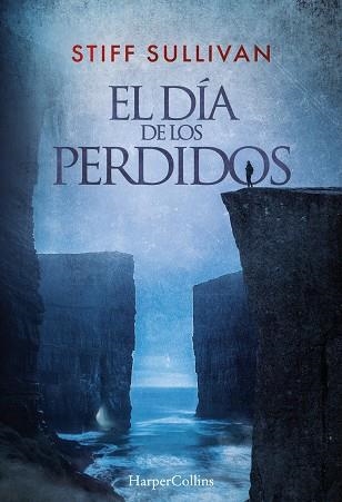 DÍA DE LOS PERDIDOS, EL | 9788410642027 | SULLIVAN, STIFF | Llibreria La Gralla | Llibreria online de Granollers