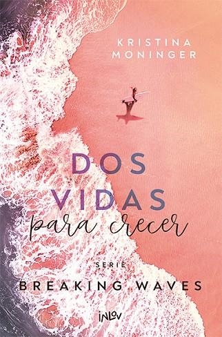 DOS VIDAS PARA CRECER | 9788410399051 | MONINGER, KRISTINA | Llibreria La Gralla | Llibreria online de Granollers