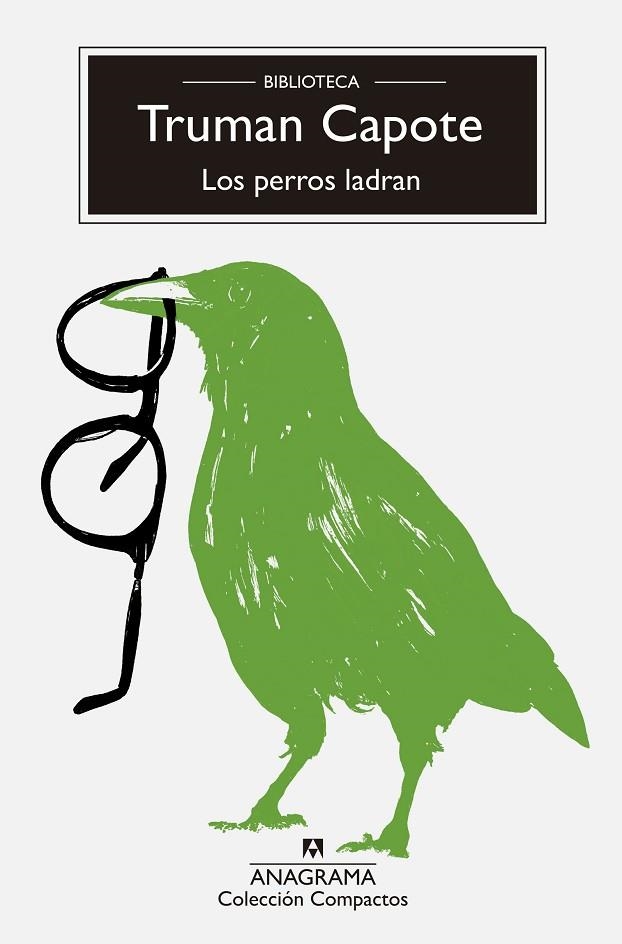 PERROS LADRAN, LOS | 9788433929129 | CAPOTE, TRUMAN | Llibreria La Gralla | Librería online de Granollers