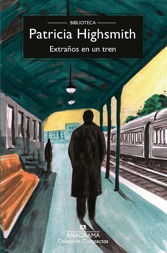 EXTRAÑOS EN UN TREN | 9788433929051 | HIGHSMITH, PATRICIA | Llibreria La Gralla | Llibreria online de Granollers