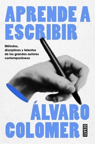 APRENDE A ESCRIBIR | 9788410214484 | COLOMER, ÁLVARO | Llibreria La Gralla | Librería online de Granollers