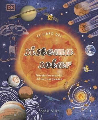 LIBRO DEL SISTEMA SOLAR, EL | 9780241702680 | ALLAN, SOPHIE | Llibreria La Gralla | Llibreria online de Granollers