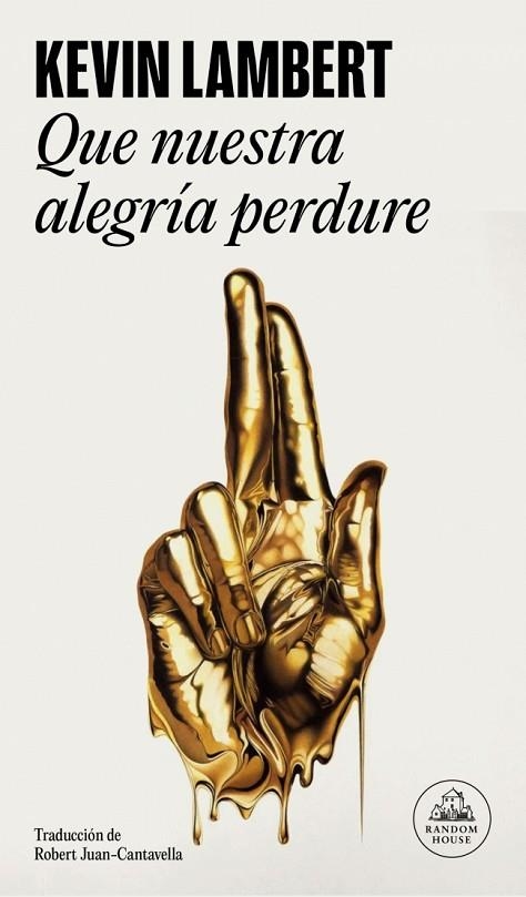 QUE NUESTRA ALEGRÍA PERDURE | 9788439744542 | LAMBERT, KEVIN | Llibreria La Gralla | Librería online de Granollers