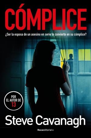 CÓMPLICE (SERIE EDDIE FLYNN 4) | 9788410274648 | CAVANAGH, STEVE | Llibreria La Gralla | Librería online de Granollers