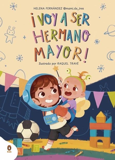 ¡VOY A SER HERMANO MAYOR! | 9788410318052 | FERNÁNDEZ (@MAMI.DE_TRES), HELENA | Llibreria La Gralla | Llibreria online de Granollers