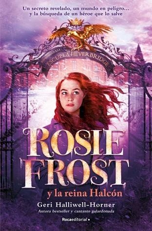 ROSIE FROST Y LA REINA HALCÓN | 9791387517014 | HALLIWELL-HORNER, GERI | Llibreria La Gralla | Librería online de Granollers