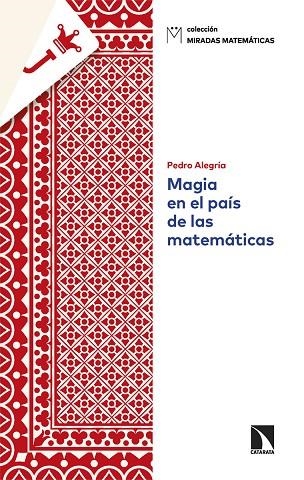 MAGIA EN EL PAÍS DE LAS MATEMÁTICAS | 9788410671805 | ALEGRÍA, PEDRO | Llibreria La Gralla | Librería online de Granollers