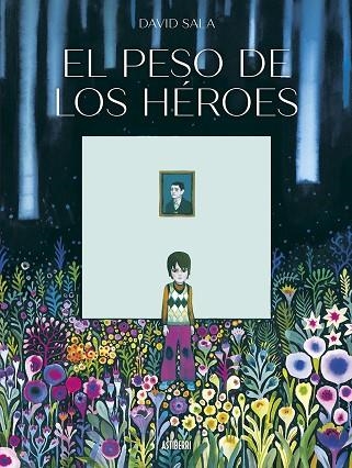 PESO DE LOS HÉROES, EL | 9788410332256 | SALA, DAVID | Llibreria La Gralla | Librería online de Granollers