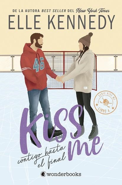 CONTIGO HASTA EL FINAL (#KISS ME 4) | 9788410425057 | KENNEDY, ELLE | Llibreria La Gralla | Librería online de Granollers