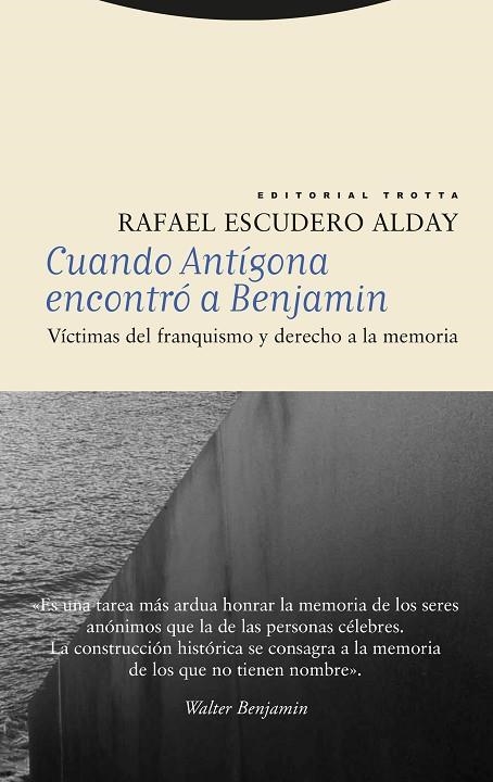 CUANDO ANTÍGONA ENCONTRÓ A BENJAMIN | 9788413642963 | ESCUDERO ALDAY, RAFAEL | Llibreria La Gralla | Llibreria online de Granollers